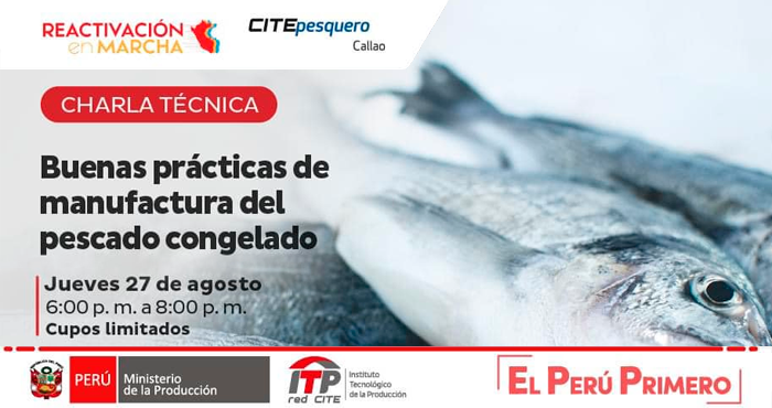 Charla Técnica Virtual: Buenas Prácticas De Manufactura Del Pescado ...