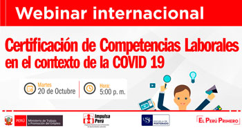 Webinar Internacional Gratuito: Certificación de Competencias laborales en el contexto de la COVID 19