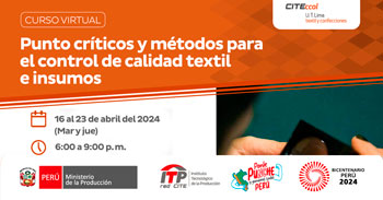 Curso virtual "Puntos críticos y métodos para el control de calidad textil e insumos"  de CITEccal Lima