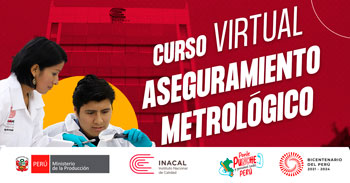 Curso online gratis "Aseguramiento Metrológico" del INACAL