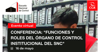  Evento online gratis  "Funciones y roles del Órgano de Control Institucional del SNC" de la ENC