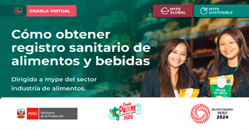 Charla online "Cómo obtener registro sanitario de alimentos y bebidas" del PRODUCE