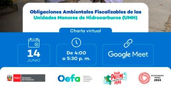 Charla online gratis Obligaciones ambientales fiscalizables de las unidades menores de hidrocarburos (UMH)