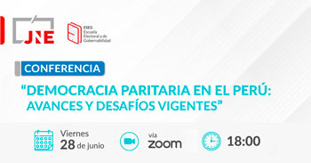  Conferencia online  "Democracia paritaria en el Perú: avances y desafíos vigentes" del JNE
