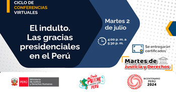 Conferencia online "El indulto. Las gracias presidenciales en el perú" del MINJUSDH
