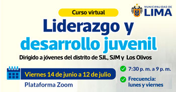 Curso online sobre "Liderazgo y Desarrollo Juvenil" de la Municipalidad de Lima