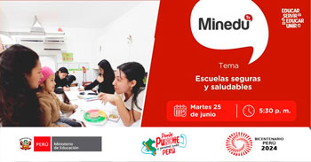 Evento online gratis "Escuelas seguras y saludables" del MINEDU