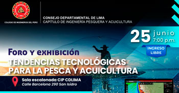 Foro y Exhibición: "Tendencias tecnologicas para la pesca y acuicultura"