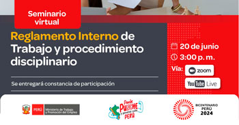 Seminario online gratis "Reglamento Interno de Trabajo y procedimiento disciplinario" del MTPE