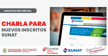 Capacitación online "Charla para nuevos inscritos - SUNAT" de la DRTPE de San Martín