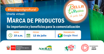 Charla online gratis  La importancia y beneficios de la marca de productos para la comercialización  de Agro Rural