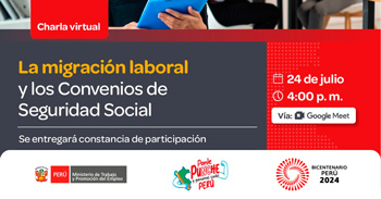 Charla online gratis "La migración laboral y los Convenios de Seguridad Social" del MTPE