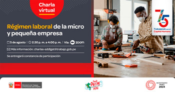  Charla online gratis "Régimen laboral de la micro y pequeña empresa" del MTPE