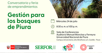 Conversatorio presencial "Gestión para los bosques de Piura" de Serfor Perú