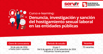 Curso online gratis con certificado "Denuncia, investigación y sanción del hostigamiento sexual" de SERVIR