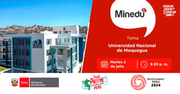 Evento online "Conoce los logros de la Universidad Nacional de Moquegua" del MINEDU
