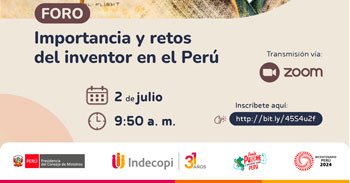 Foro virtual "Importancia y retos del inventor en el Perú" del INDECOPI