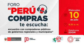Foro online "Perú Compras te escucha: Encuentro con compradores públicos regional y local"