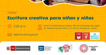 Taller presencial gratis "Escritura creativa para niñas y niños" de la Biblioteca Nacional del Perú - BNP