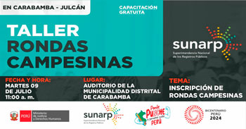 Taller presencial  gratis "inscripción de rondas campesinas" de la SUNARP