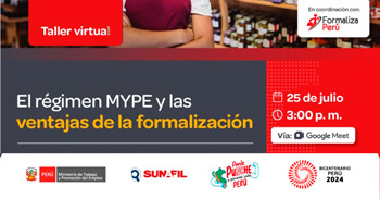 Taller online gratis  "El régimen MYPE y las ventajas de la formalización" del (MTPE)