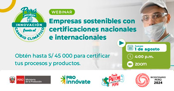  Webinar online Casos de éxito: Empresas sostenibles con certificaciones nacionales e internacionales del PRODUCE