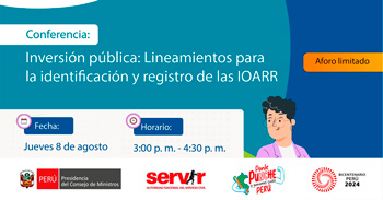 Conferencia online "Inversión pública: Lineamientos para la identificación y registro de las IOARR" del SERVIR