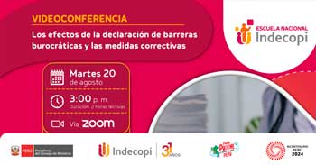 Conferencia online Los efectos de la declaración de barreras burocráticas y las medidas correctivas  del INDECOPI