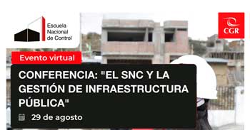 Conferencia online "El SNC y la Gestión de Infraestructura Pública" de la ENC