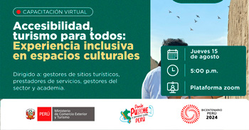 Webinar online "Accesibilidad, turismo para todos: Experiencia inclusiva en espacios culturales"  del MINCETUR