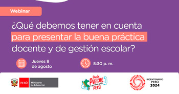 Webinar online ¿Qué debemos tener en cuenta para presentar la buena práctica docente y de gestión escolar?