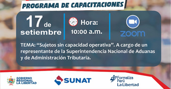  Capacitación online gratis "Sujetos sin capacidad operativa" de la GRTPE - La Libertad