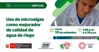  Capacitación online "Uso de microalgas como mejorador de calidad de agua de riego" del INIA