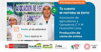 Charla online "Asociación de agricultores y Ganaderos C Y M Huarochiri Lima" de Agro Rural