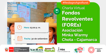 Charla online "Fondos Revolventes (FOREs)" de Agro Rural