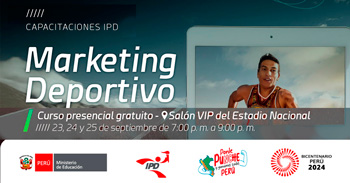  Curso presencial de "Marketing deportivo" del Instituto Peruano del Deporte - IPD