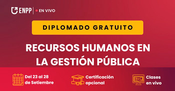  Diplomado virtual gratuito en "Recursos humanos en la gestión pública" de ENPP