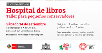 Taller presencial de "Hospital de libros. para pequeños conservadores" de la Casa de la Literatura Peruana