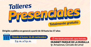 Talleres gratuitos " Educativos" presenciales de la MUNICIPALIDAD DE LIMA