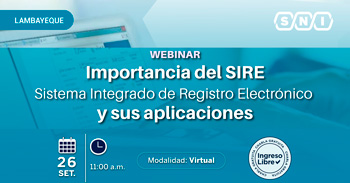  Webinar online gratis "SIRE- Sistema Integrado de Registro Electrónico y sus aplicaciones."  de la SNI