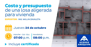  Capacitación online gratis "Costo y presupuesto de una losa aligerada para vivienda"  de Aceros Arequipa