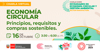 Charla online "Economía Circular Principios, requisitos y compras sostenibles" del INACAL