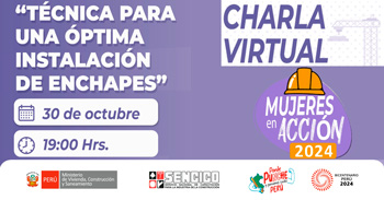  Charla virtual gratis "Técnicas para una óptima instalación de enchapes" del SENCICO