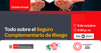 Charla online gratis "Todo sobre el Seguro Complementario de Riesgo" del MTPE