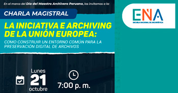 Charla online "La Iniciativa eArchiving de la Unión Europea" de la ENA