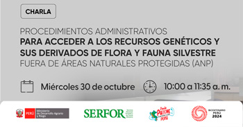 Charla online Procedimientos administrativos para acceder a los recursos genéticos y sus derivados de flora y fauna