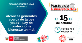  Conferencia online  Alcances generales acerca de la ley 30407 - Ley de protección y bienestar animal  del MINJUSDH