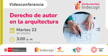  Conferencia online gratis "Derecho de autor en la arquitectura" del INDECOPI