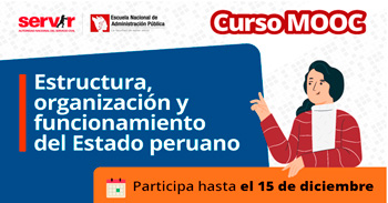 Curso online gratis con certificado "Estructura, organización y funcionamiento del Estado peruano" de SERVIR