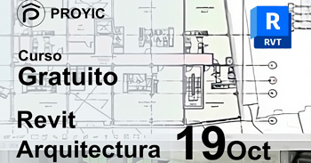  Curso online gratis sobre "Revit Arquitectura" de Proyic